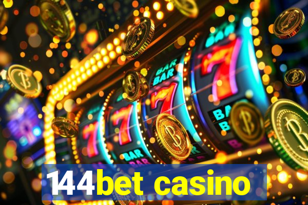 144bet casino